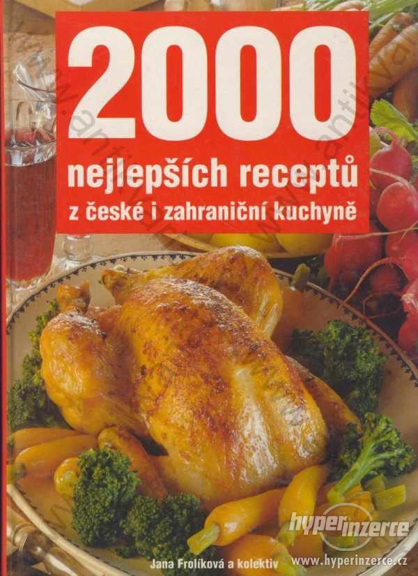 2000 nejlepších receptů z české i zahran. kuchyně - foto 1