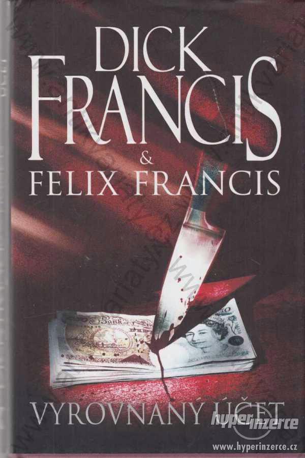 Vyrovnaný účet Dick Francis, Felix Francis 2010 - foto 1