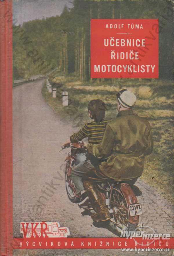 Učebnice řidiče motocyklisty Adolf Tůma - foto 1