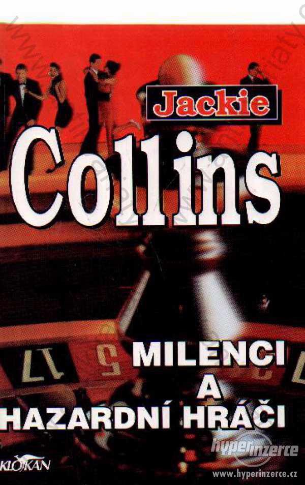 Milenci a hazardní hráči Jackie Collins  1994 - foto 1