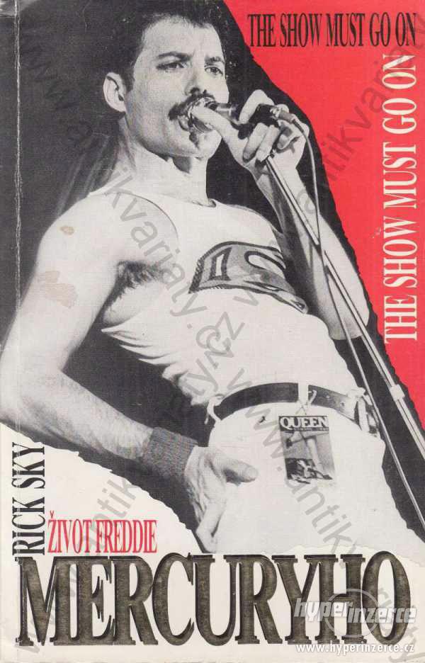 Život Freddie Mercuryho Rick Sky 1992 - foto 1