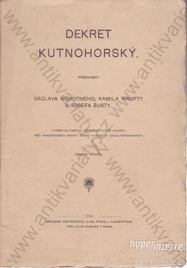 Dekret kutnohorský Historický klub, Praha 1909 - foto 1