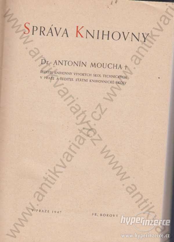 Správa knihovny Antonín Moucha 1947 - foto 1