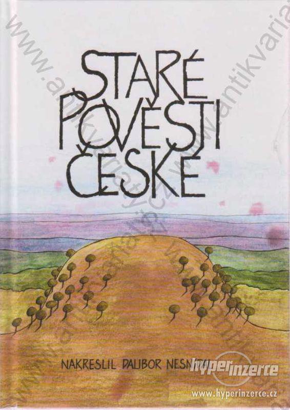 Staré pověsti české Jitka Škapíková Praha 2012 - foto 1