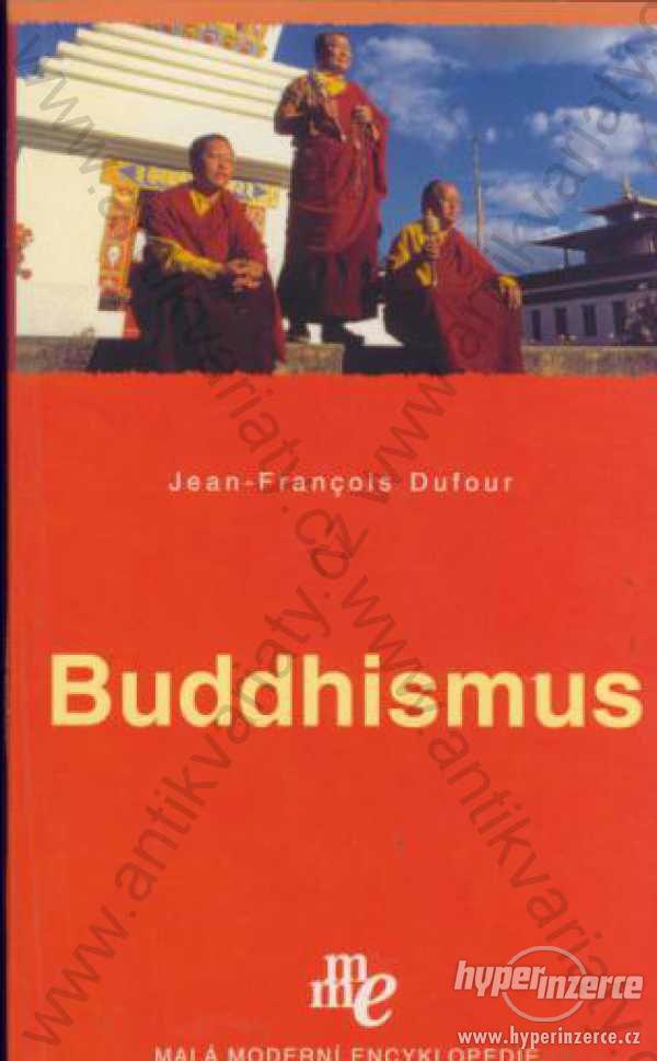Buddhismus Jean-Francois Dufour - foto 1