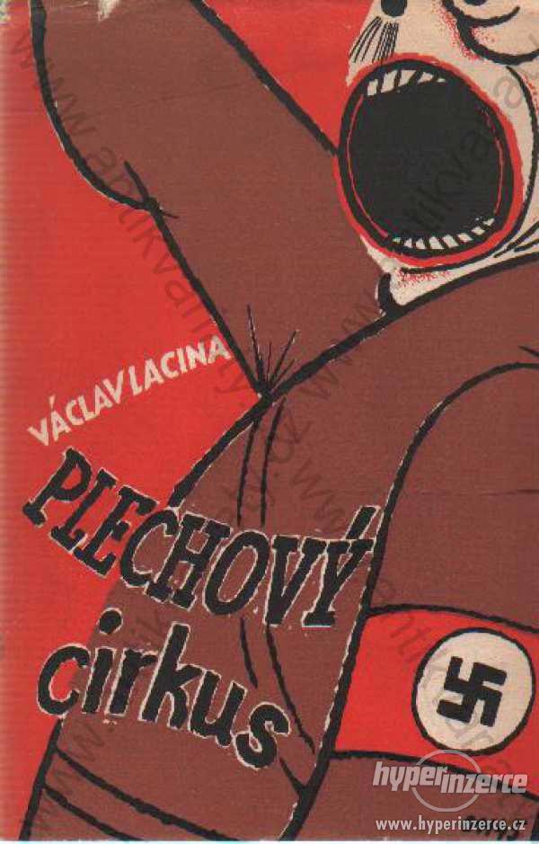 Plechový cirkus Václav Lacina 1945 - foto 1