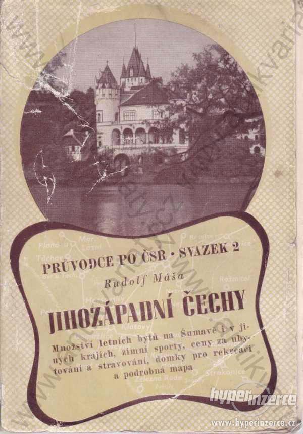 Průvodce po ČSR Jihozápadní Čechy Rudolf Máša 1948 - foto 1