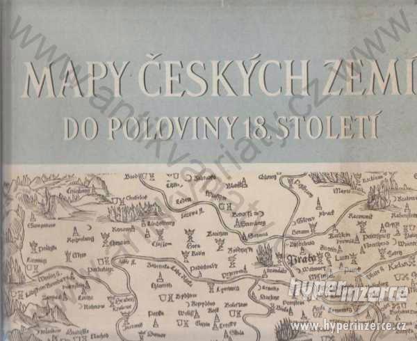 Mapy českých zemí do poloviny 18. století 1. díl - foto 1