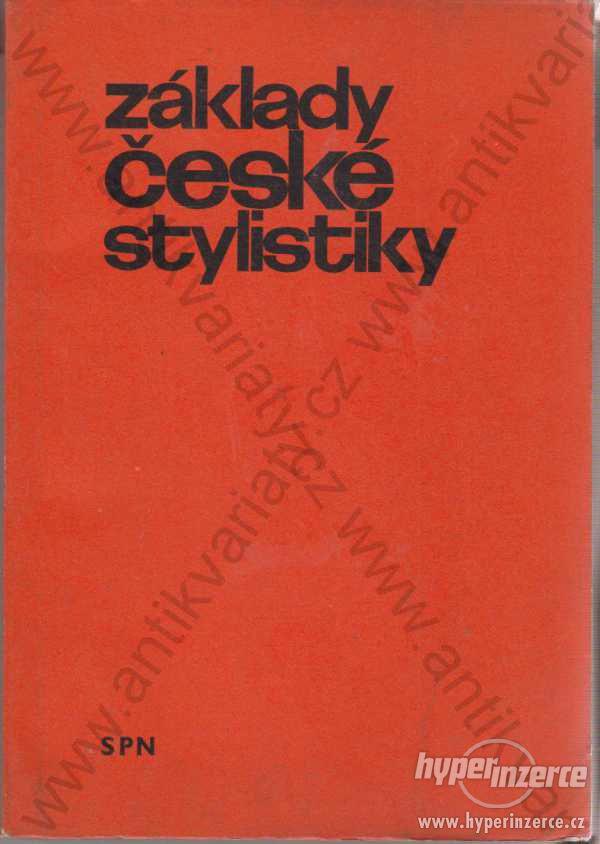Základy České stylistiky SPN 1968 - foto 1