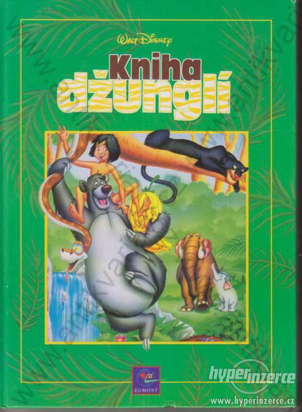Kniha džunglí Walt Disney Egmont ČR, Praha 2002 - foto 1