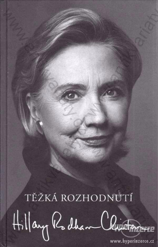 Těžká rozhodnutí Hillary Clintonová Praha 2015 - foto 1