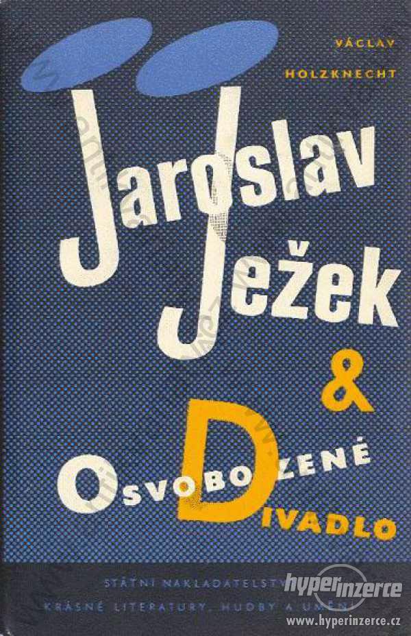 Jaroslav Ježek & Osvobozené Divadlo V. Holzknecht - foto 1
