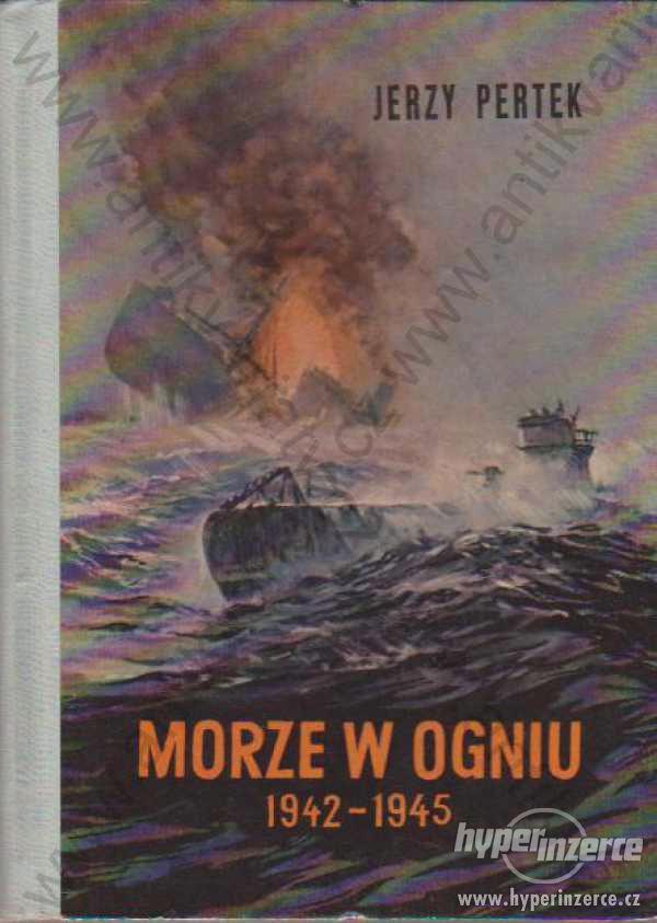 Morze w ogniu (1942-1945) kniha v polštině - foto 1