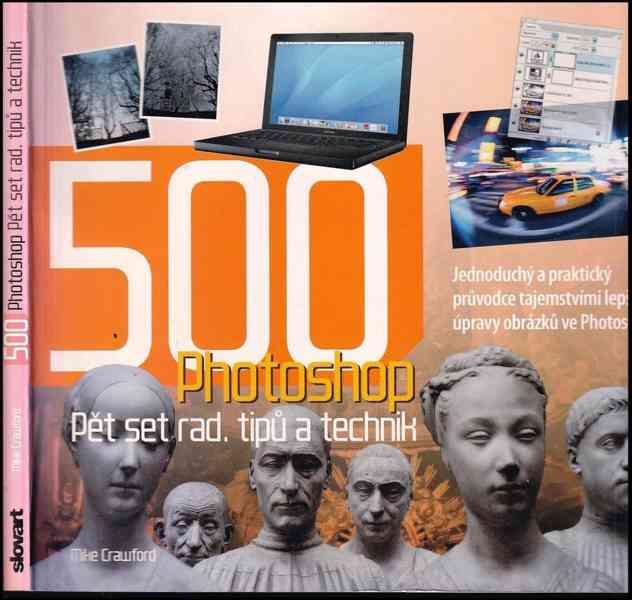 Photoshop 500, pet set rad, tipu a technik 