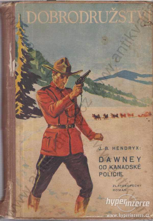 Dawney od kanadské policie J. B. Hendryx 1933 - foto 1