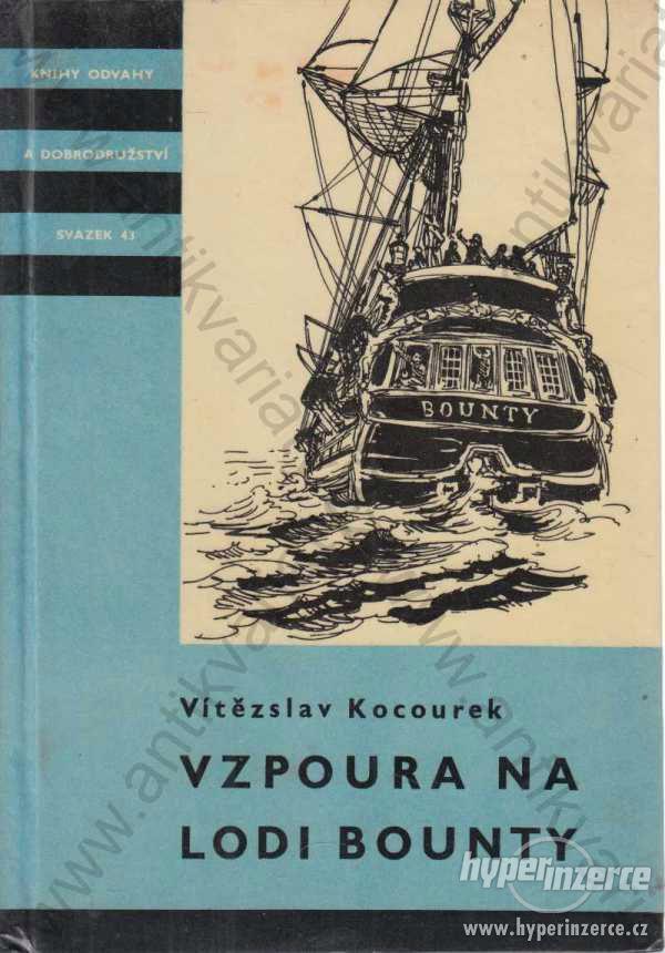 Vzpoura na lodi Bounty Vítězslav Kocourek 1962 - foto 1