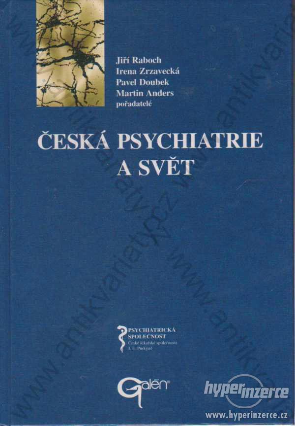 Česká psychiatrie a svět 2004 Galén, Praha - foto 1