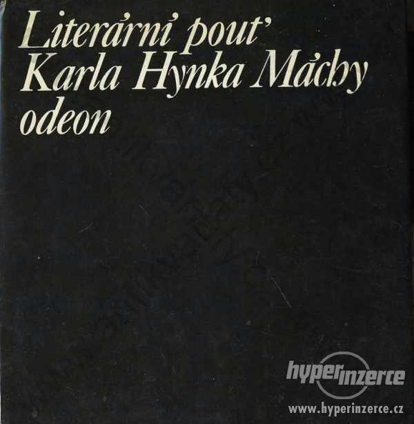 Literární pouť Karla Hynka Máchy Odeon, Praha 1981 - foto 1