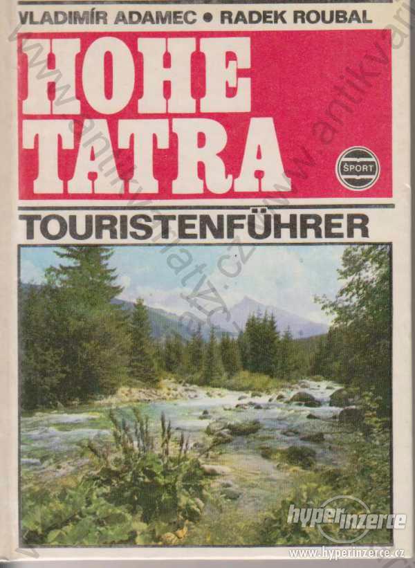 Hohe Tatra Vladimír Adamec, Radek Roubal 1978 - foto 1