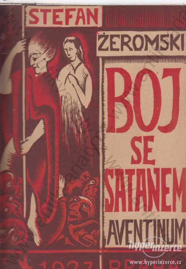 Boj se satanem Stefan Žeromski Aventinum 1927 - foto 1