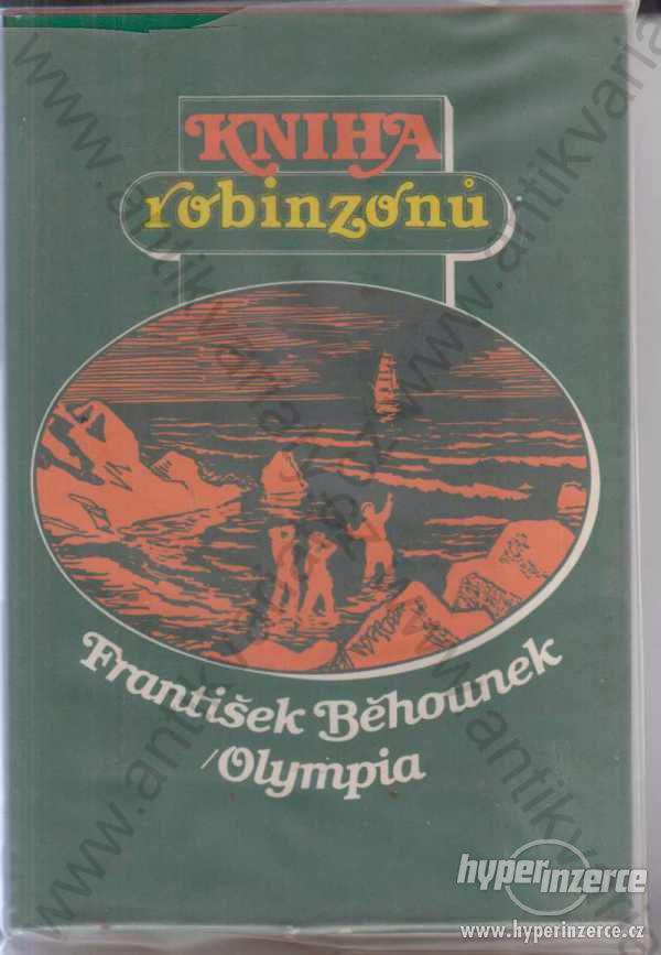Kniha robinzonů František Běhounek Junek 1984 - foto 1