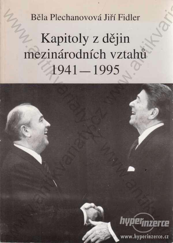 Kapitoly z dějin mezinárodních vztahů 1941-1995 - foto 1