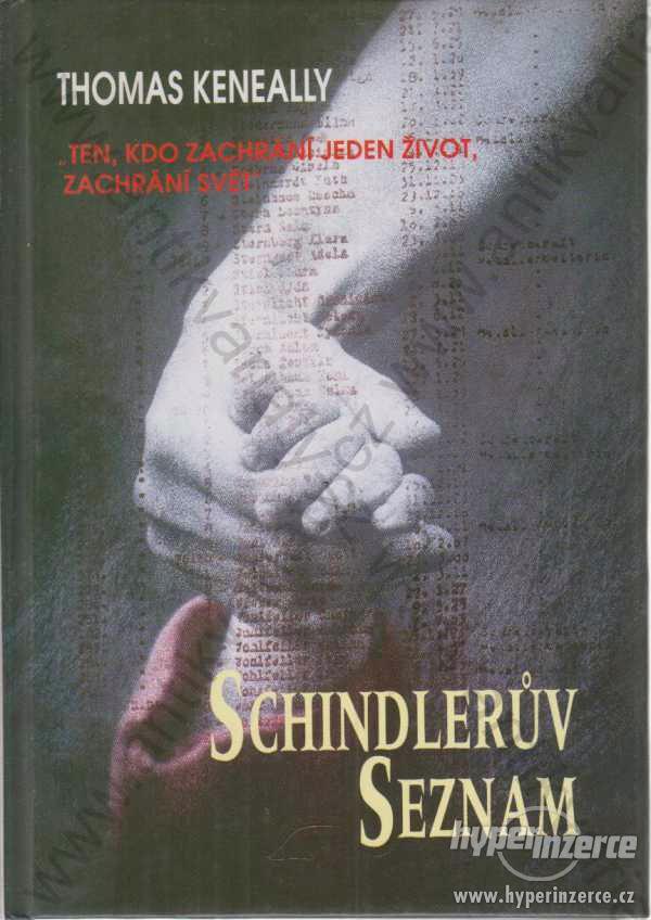 Schindlerův seznam Thomas Keneally 1994 - foto 1