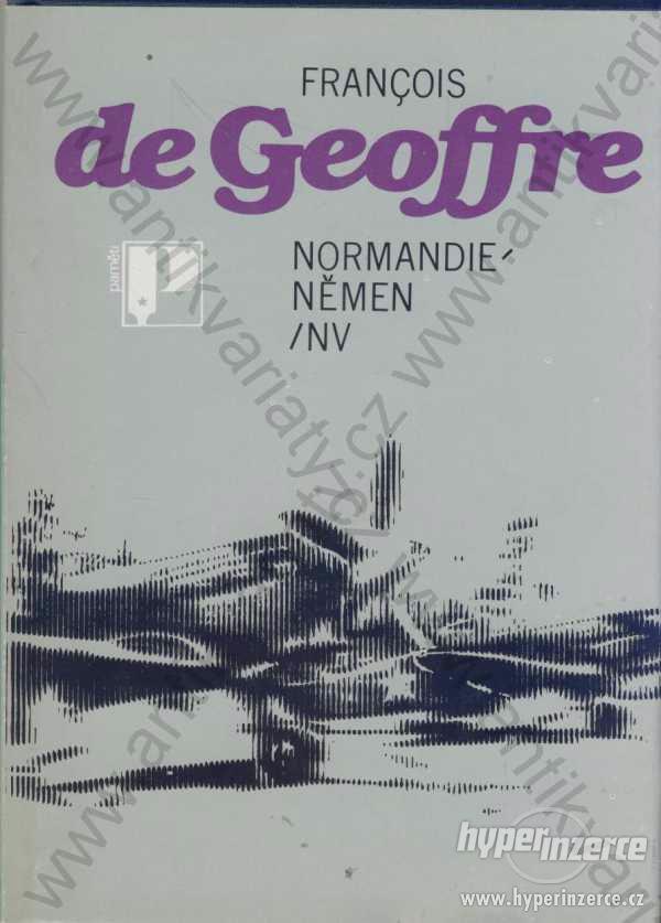Normandie/Němen Francois de Geoffre 1985 - foto 1