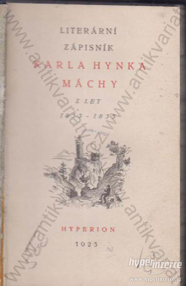 Literární zápisník Karla Hynka Máchy 1833 - 1835 - foto 1