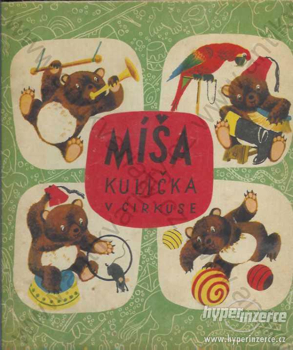 Míša Kulička v cirkuse Jan Vik 1950 - foto 1