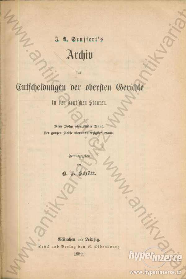 J. A. Seuffert's Archiv für Entscheidungen 1889 - foto 1