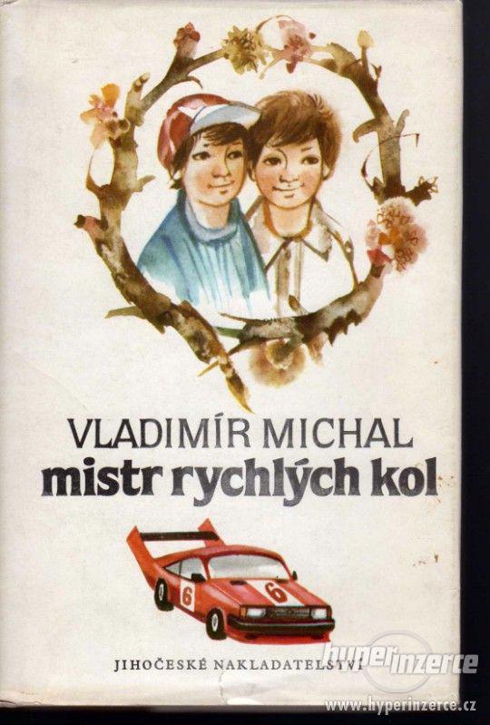 Mistr rychlých kol  Vladimír Michal - 1988 - - foto 1