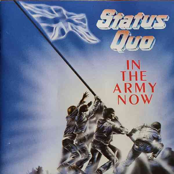 CD - STATUS QUO / In The Army Now
