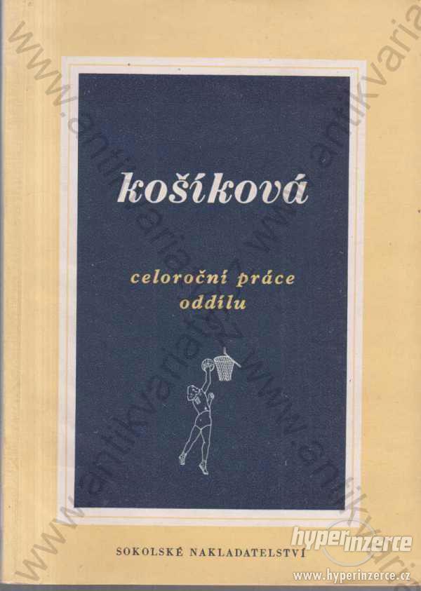 Košíková Sokolské nakladatelství, Praha 1952 - foto 1