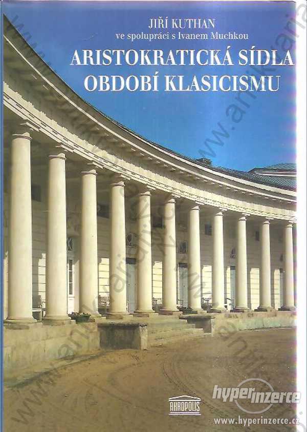 Aristokratická sídla období klasicismu 1999 - foto 1