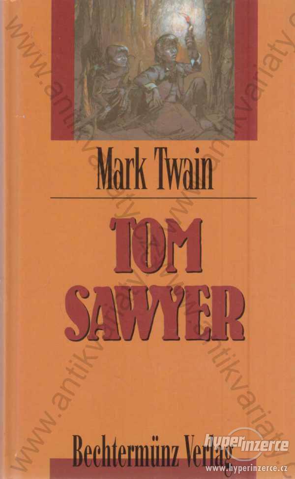 Tom Sawyer Mark Twain německy 1997 - foto 1