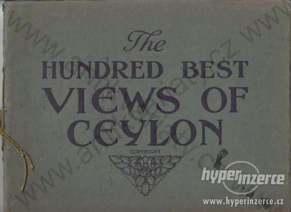 The hundred best views of Ceylon - foto 1