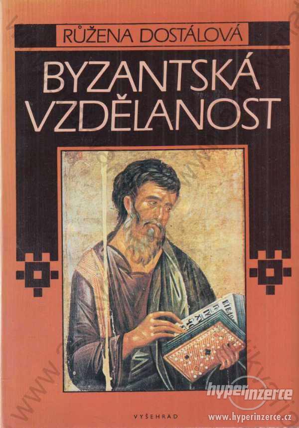 Byzantská vzdělanost Růžena Dostálová 1990 - foto 1