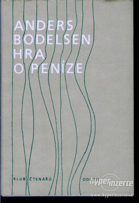 Hra o peníze kniha Anders Bodelsen 1.vydání 1984 - foto 1