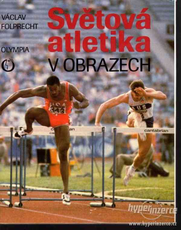 Světová atletika v obrazech  Václav Folprecht 1989 - 1. vydá - foto 1