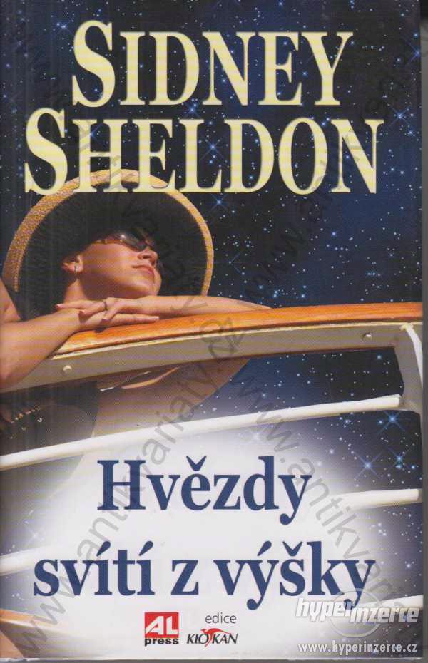 Hvězdy svítí z výšky Sidney Sheldon Alpress, 2001 - foto 1