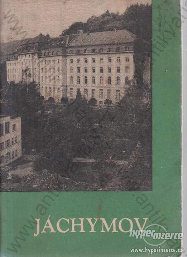 Jáchymov Město, vracející lidem zdraví 1960 - foto 1