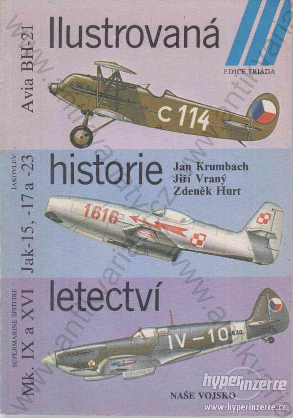 Ilustrovaná historie letectví Naše vojsko 1986 - foto 1