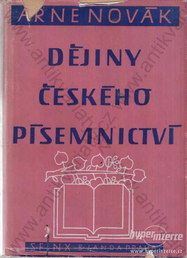 Dějiny českého písemnictví Arne Novák Sfinx, 1946 - foto 1