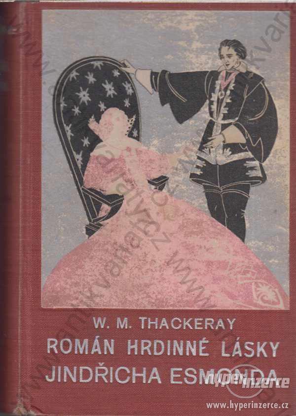 Román hrdinné lásky Jindřicha Esmonda  1922 - foto 1