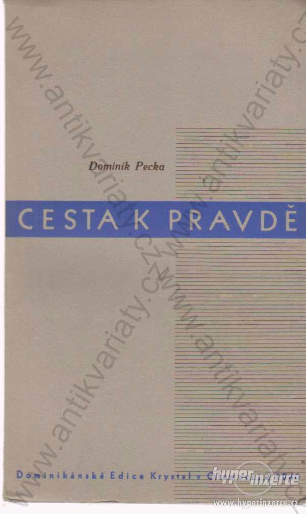 Cesta k pravdě Dominik Pecka, Krystal Olomouc 1940 - foto 1