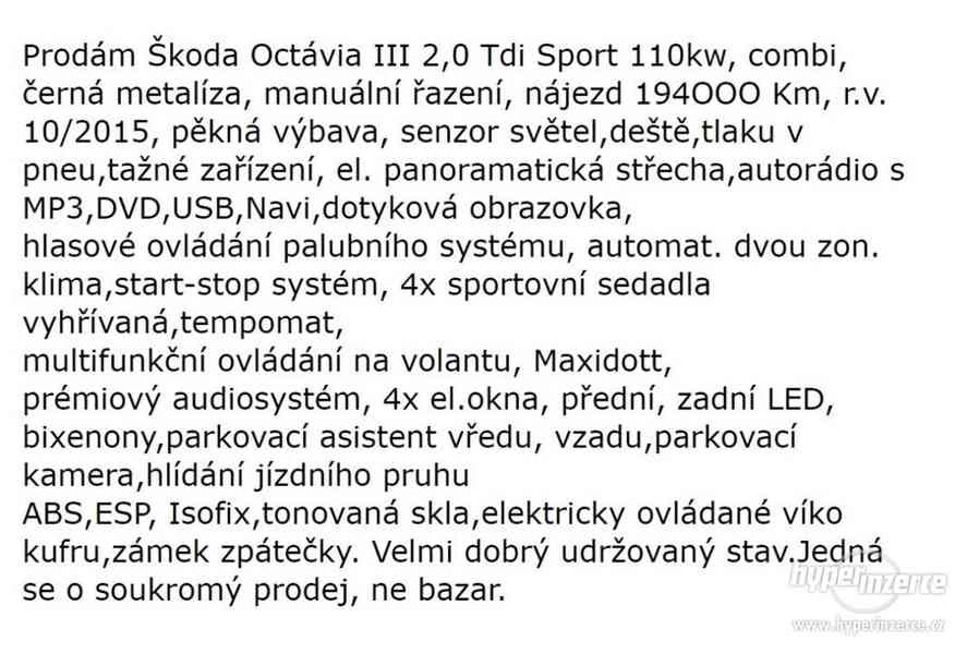 Škoda Octavia III 2,0 TDi Sport 110 kw combi - foto 2