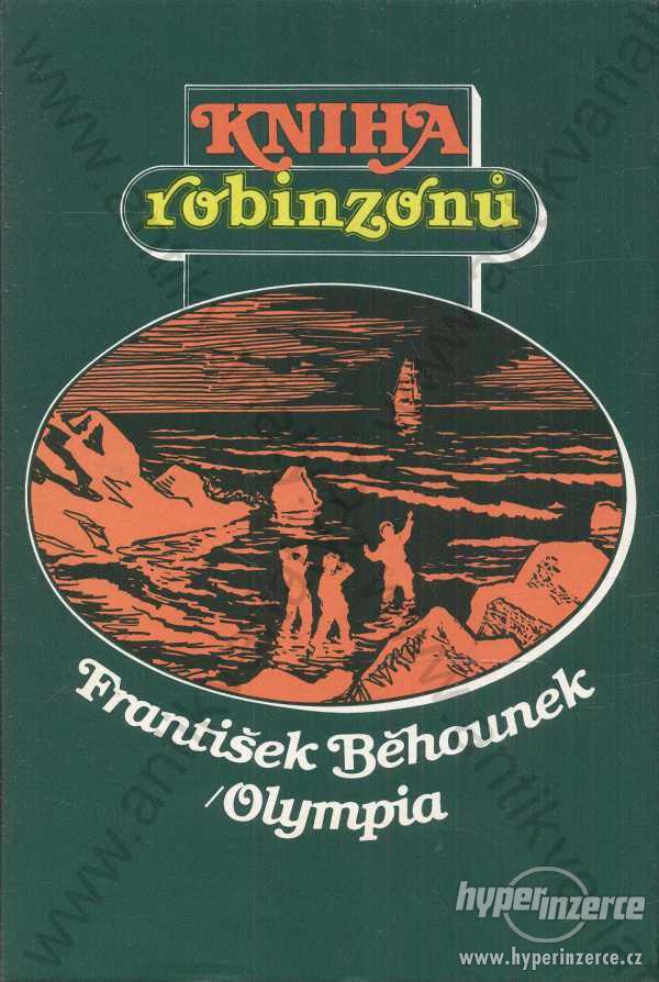 Kniha robinzonů František Běhounek 1984 - foto 1
