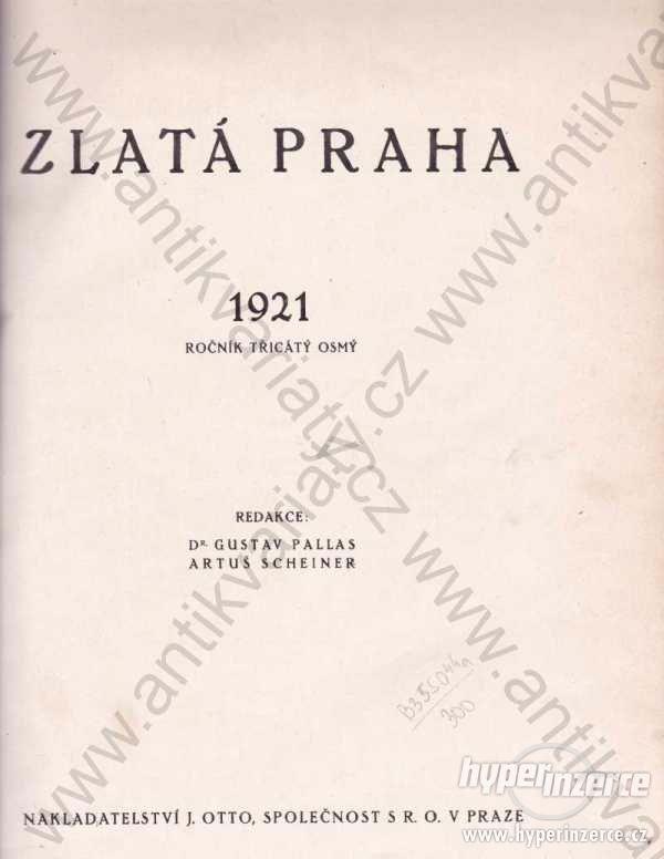 Zlatá Praha redakce-G. Pallas, A. Scheiner 1921 - foto 1
