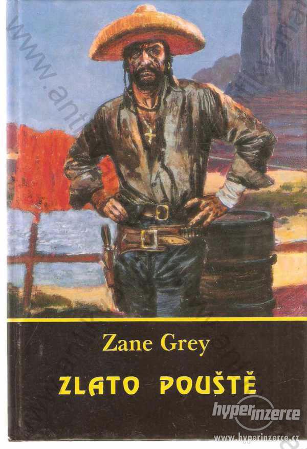 Zlato pouště Zane Grey Cedr 1993 - foto 1